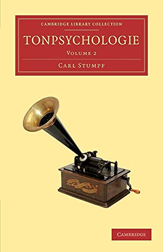 Tonpsychologie: Volume 2 (Cambridge Library Collection - Music, Band 2)