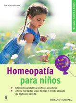 Homeopatía para niños (Salud & niños) von Editorial Hispano Europea S.A.