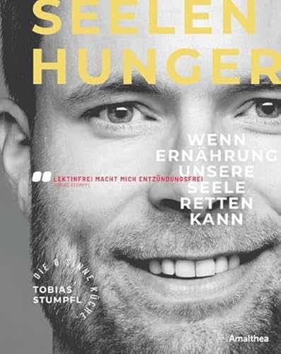 Seelenhunger: Wenn Ernährung unsere Seele retten kann