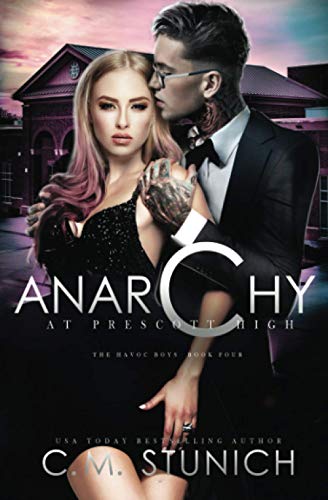 Anarchy at Prescott High (The Havoc Boys, Band 4) von Independently published
