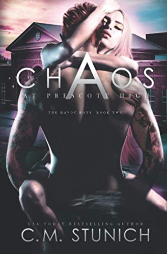 Chaos At Prescott High (The Havoc Boys, Band 2) von Independently published