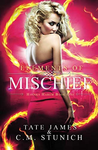 Elements of Mischief (Hijinks Harem, Band 1) von CreateSpace Independent Publishing Platform