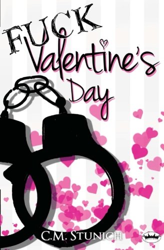 Fuck Valentine's Day (A Short Story) von Sarian Royal