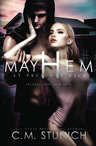 Mayhem At Prescott High (The Havoc Boys, Band 3) von Independently published