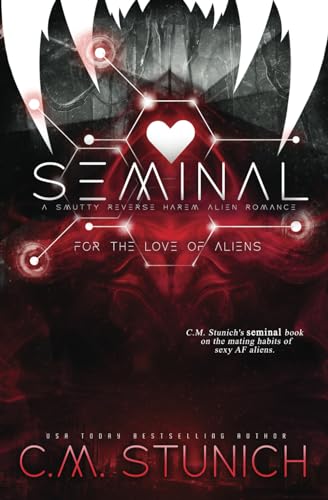 Seminal: A Why Choose Alien Romance (For the Love of Aliens, Band 2) von Independently published