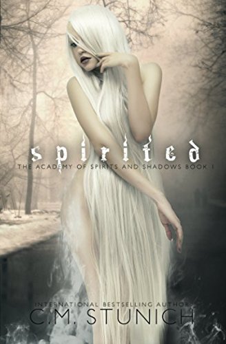 Spirited: A Reverse Harem Fantasy Romance (The Academy of Spirits and Shadows, Band 1) von Independently published