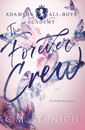 The Forever Crew: A High School Murder-Mystery Romance (Adamson All-Boys Academy, Band 3) von Independently published