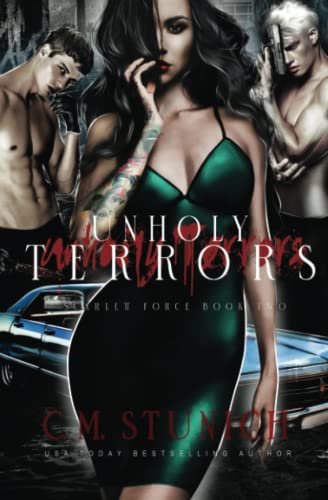 Unholy Terrors: A Twisted & Tantalizing Romance (Scarlett Force, Band 2)