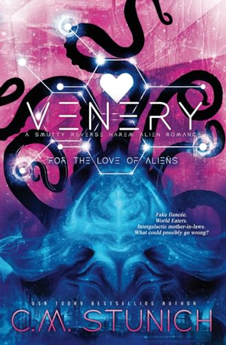 Venery: A Why Choose Alien Romance (For the Love of Aliens, Band 3) von Independently published