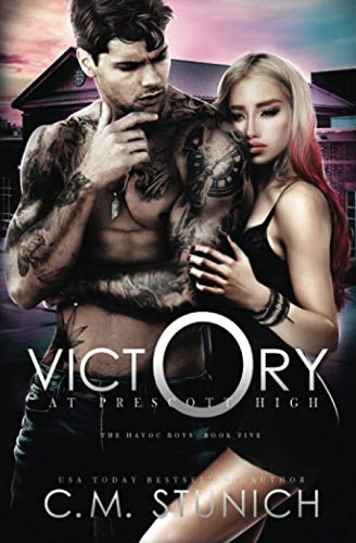 Victory at Prescott High (The Havoc Boys, Band 5) Victory at Prescott High (The Havoc Boys, Band 5) von Independently published