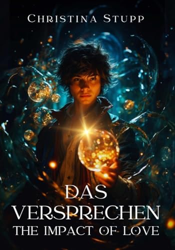 Das Versprechen: The Impact of Love von Begegnungen
