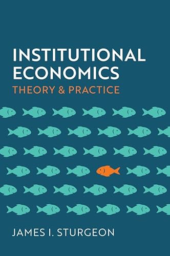 Institutional Economics: Theory and Practice von Polity