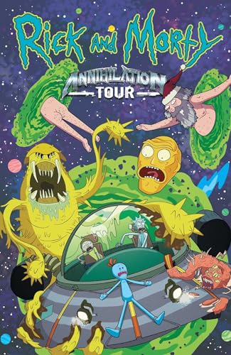 Rick and Morty: Annihilation Tour SC (RICK AND MORTY ANNIHILATION TOUR TP) von Oni Press