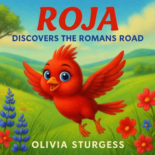 Roja: Discovers the Romans Road Roja: Discovers the Romans Road von Rose of Sharon Publishing