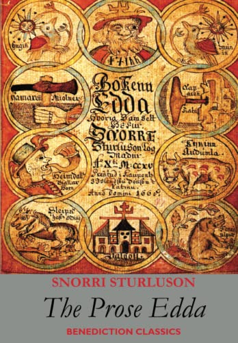 The Prose Edda: (Complete and unabridged)