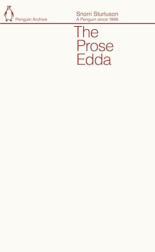 The Prose Edda: Snorri Sturluson (Penguin Archive) von Random House