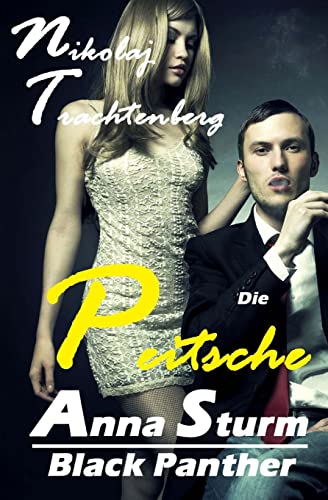 Black Panther 4: Die Peitsche - Nikolaj Trachtenberg (Dark Romance, Band 4) von CREATESPACE