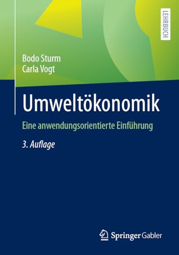 Umweltökonomik: Eine anwendungsorientierte Einführung von Springer