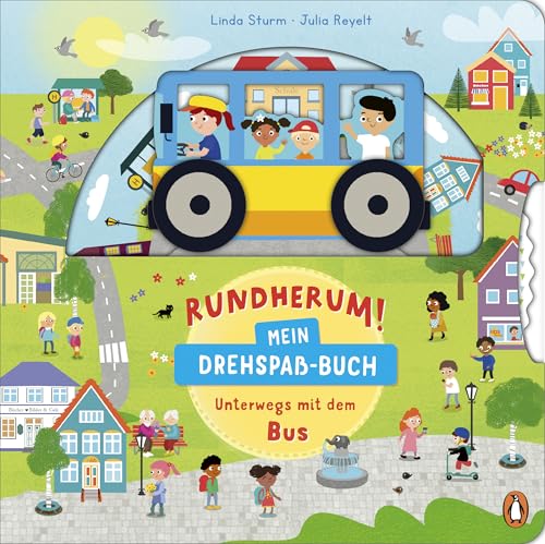 Rundherum! Mein Drehspaß-Buch – Unterwegs mit dem Bus: Pappbilderbuch ab 2 Jahren mit Stanzung und Drehscheibe (Die Mein-Drehspaß-Buch-Reihe, Band 2) von Penguin Random House Verlagsgruppe
