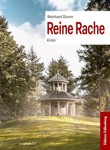 Reine Rache: Krimi Reine Rache: Krimi von Edition Falkenberg