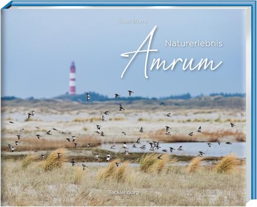Naturerlebnis Amrum Naturerlebnis Amrum von Tecklenborg, B