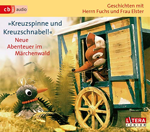 Kreuzspinne und Kreuzschnabel. Neue Abenteuer im Märchenwald. 3 CDs.: Hörspiel von cbj