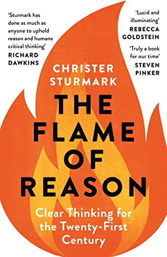 The Flame of Reason: Clear Thinking for the Twenty-First Century von Apollo