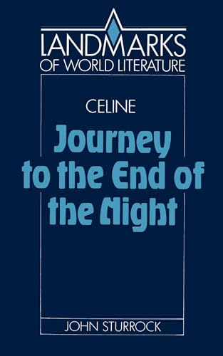 Celine: Journey to the End of the Night (Landmarks of World Literature) von Cambridge University Press