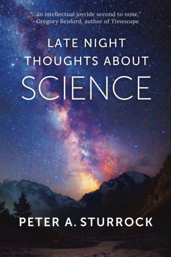 Late Night Thoughts About Science