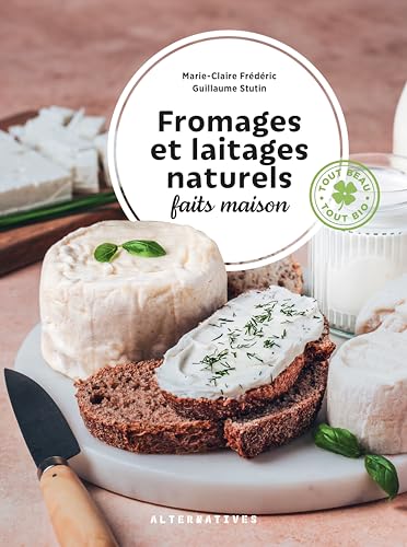Fromages et laitages naturels faits maison von ALTERNATIVES