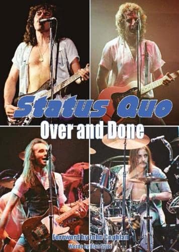 Status Quo Over & Done von Wymer Publishing