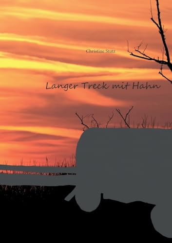 Langer Treck mit Hahn von Books on Demand