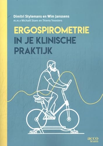 Ergospirometrie in je klinische praktijk von Acco Uitgeverij