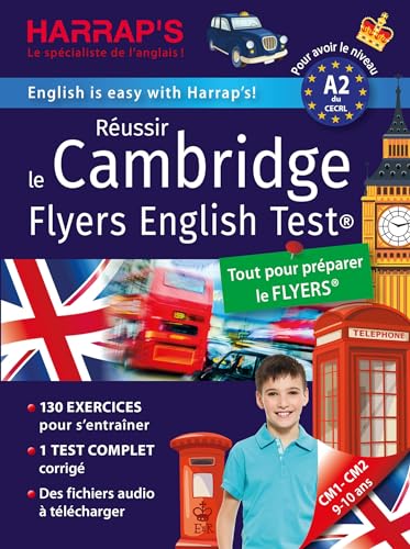 Réussir The CAMBRIDGE FLYERS English Test - Niveau A2: CM1-CM2, Niveau A2 von HARRAPS