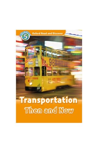 Oxford Read and Discover 5. Transportation Then and Now MP3 Pack von Oxford University Press
