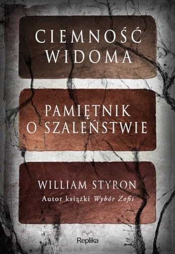 Ciemność widoma: Pamiętnik o szaleństwie von Replika