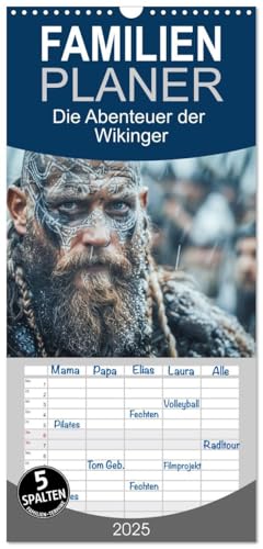 Familienplaner 2025 - Die Abenteuer der Wikinger mit 5 Spalten (Wandkalender, 21 cm x 45 cm), CALVENDO von CALVENDO