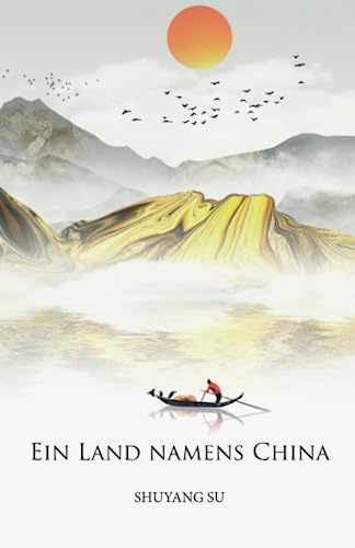 Ein Land namens China von Herzsprung-Verlag