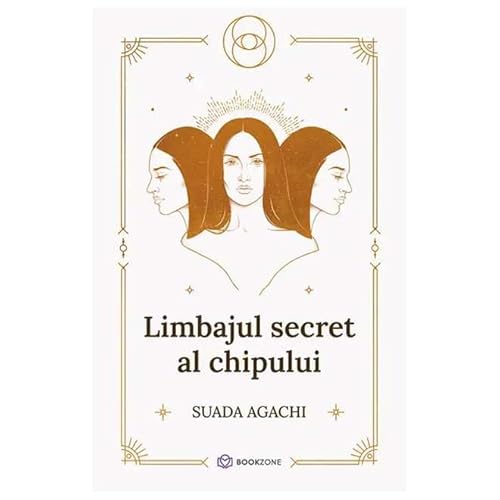 Limbajul Secret Al Chipului von Bookzone