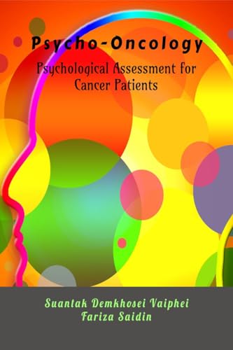 Psycho-Oncology: Psychological Assessment for Cancer Patients: Psychological Assessment for Cancer Patients von Notion Press