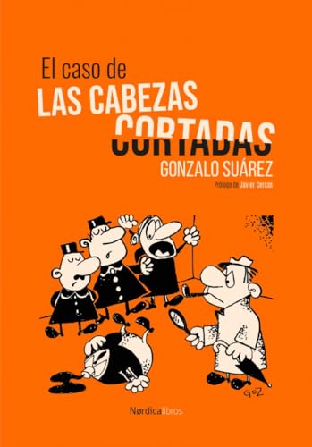 El caso de las cabezas cortadas (Ilustrados) von Nórdica Libros