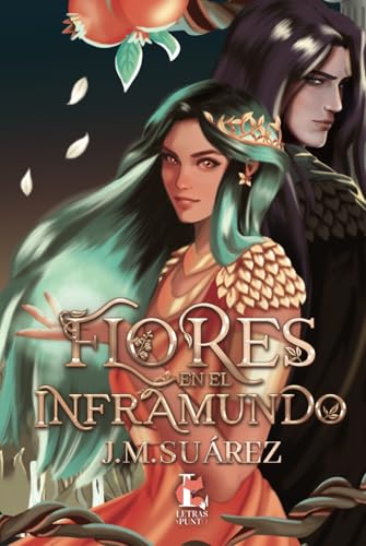 Flores en el Inframundo von Independently published