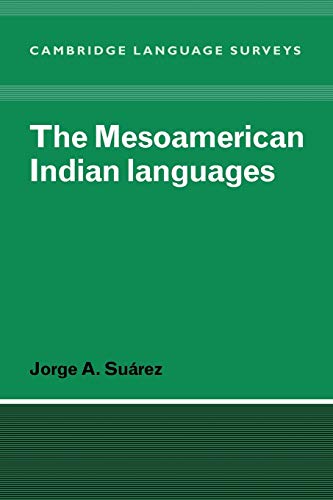 The Mesoamerican Indian Languages (Cambridge Language Surveys) von Cambridge University Press