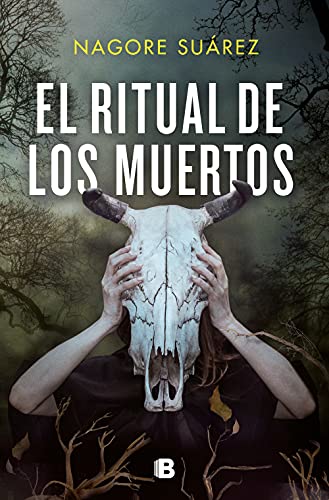El Ritual de Los Muertos / The Ritual of the Dead (La Trama, Band 2) von B (Ediciones B)