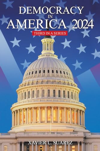 Democracy in America 2024 Democracy in America 2024 von AuthorHouse