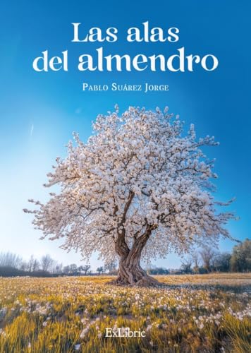 Las alas del almendro von ExLibric