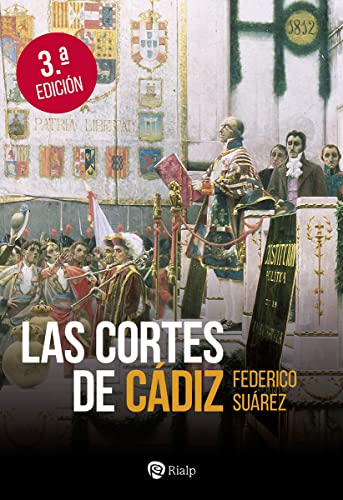 Las Cortes de Cádiz (Historia y Biografías) von EDICIONES RIALP S.A.