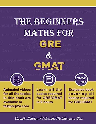 The Beginners Math for GRE and GMAT: Learn GRE and GMAT Maths from basics von Lulu