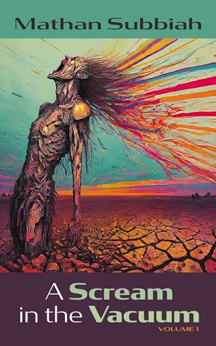 A Scream in the Vacuum, Volume 1 von Resource Publications