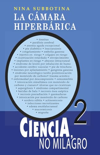 La cámara hiperbárica: ciencia no milagro von Independently published